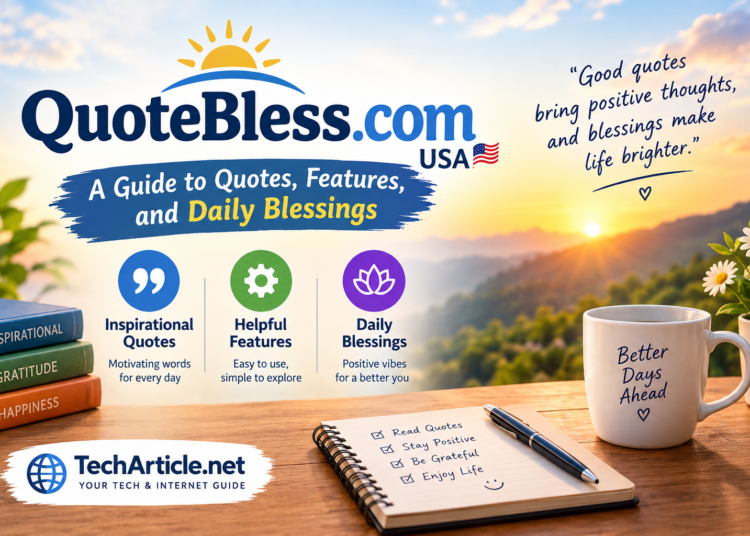 QuoteBless.com USA: A Guide to Quotes, Features, and Daily Blessings