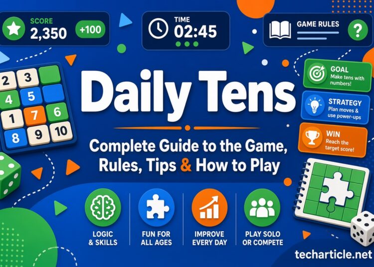 Daily Tens: Complete Guide to the Game, Rules, Tips & How to Play