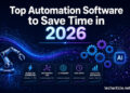 Top Automation Software to Save Time in 2026
